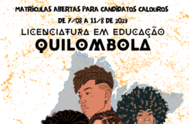 Matrícula para candidatos calouros para o curso de Licenciatura em Educação Quilombola 2023