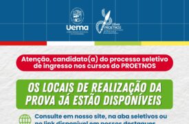 Processo seletivo Proetnos/Uema: Locais de prova disponíveis!